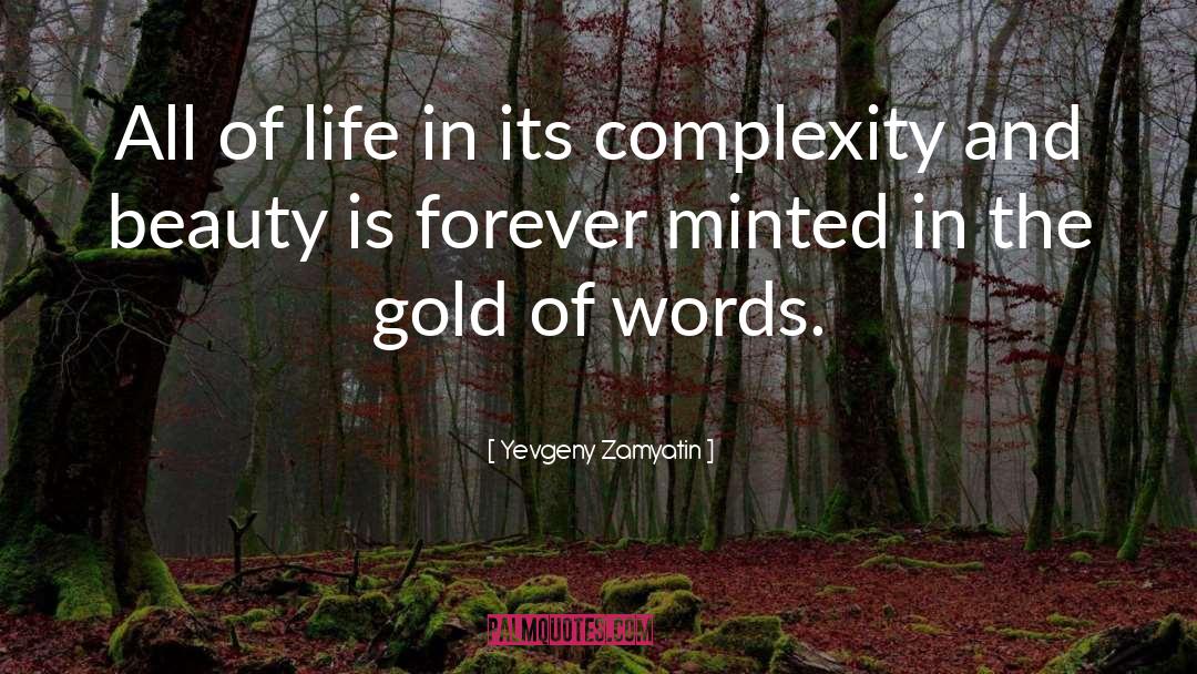 Impressible Gold quotes by Yevgeny Zamyatin