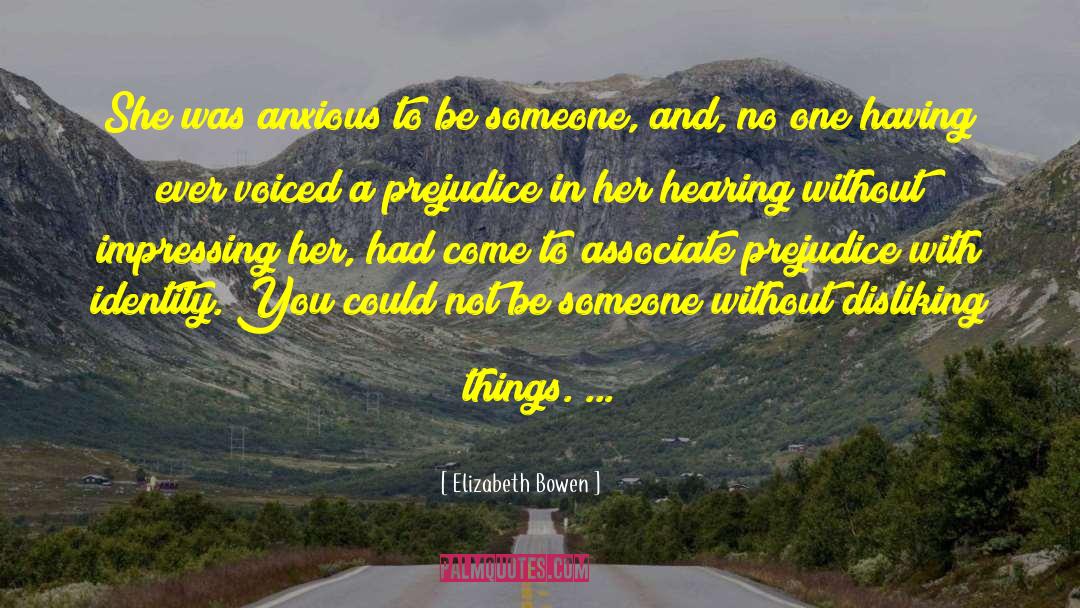 Impressing Others quotes by Elizabeth Bowen