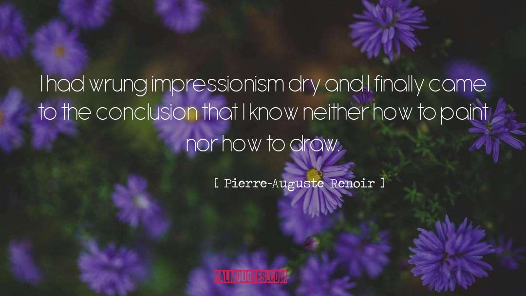 Impressionism quotes by Pierre-Auguste Renoir