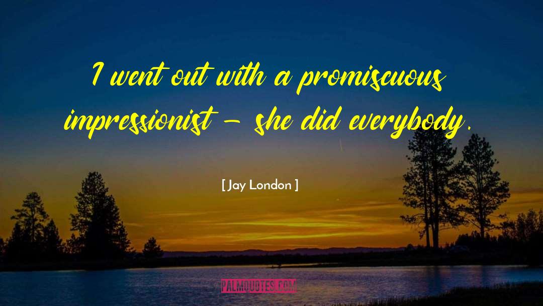 Impressionist quotes by Jay London