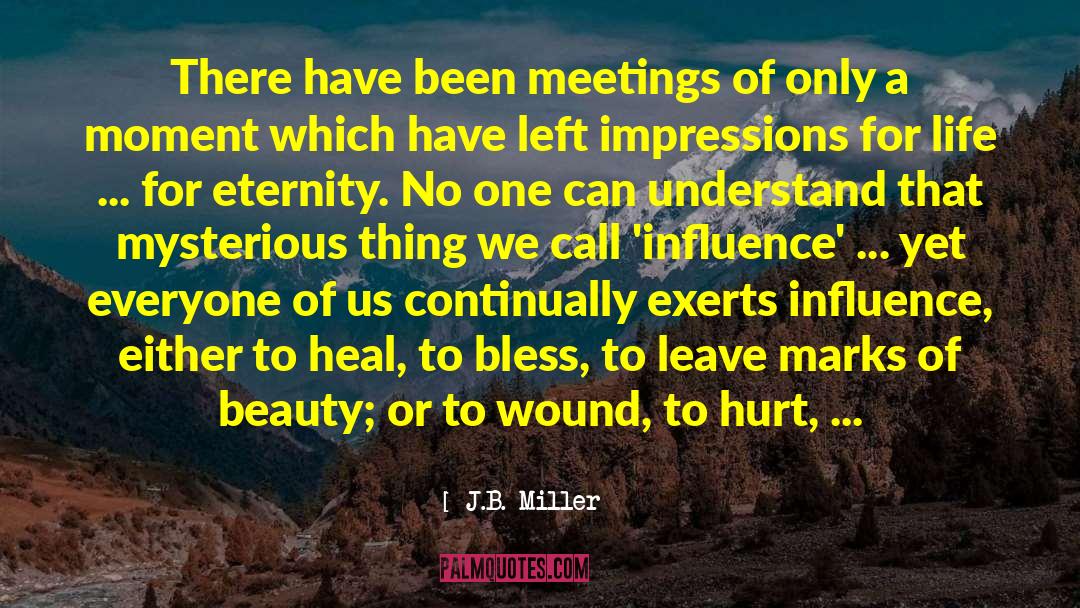 Impressions quotes by J.B. Miller