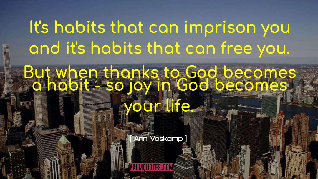 Imprison quotes by Ann Voskamp