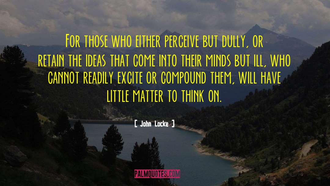 Imprisoned Mind quotes by John Locke