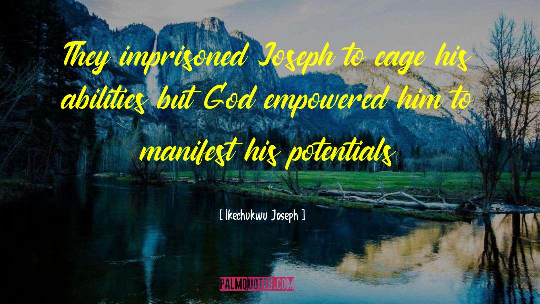 Imprisoned quotes by Ikechukwu Joseph