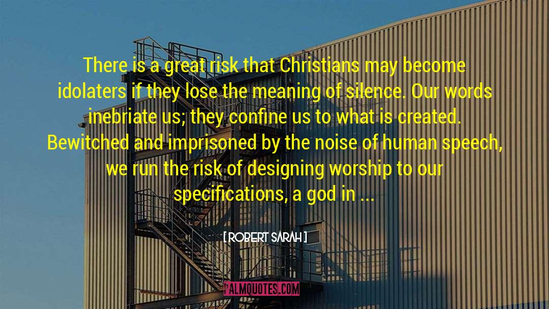 Imprisoned quotes by Robert Sarah