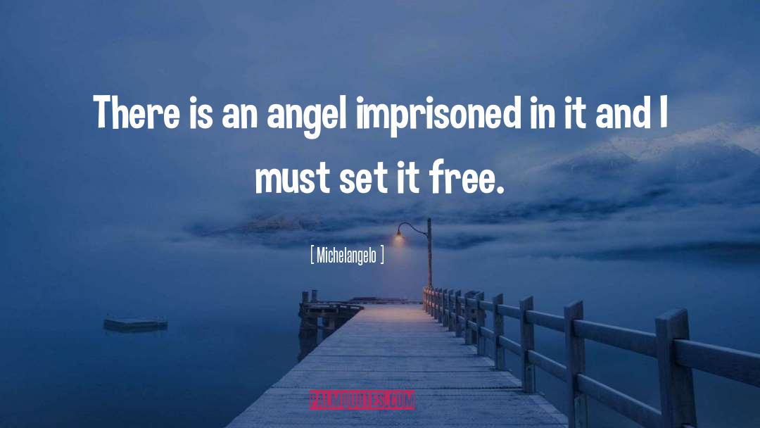 Imprisoned quotes by Michelangelo