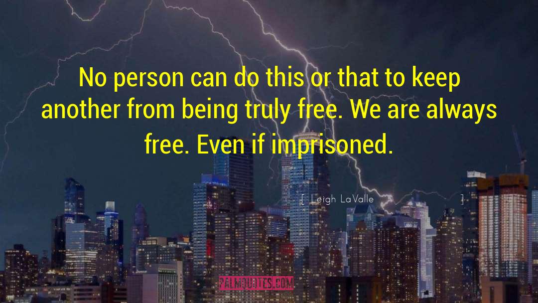 Imprisoned quotes by Leigh LaValle