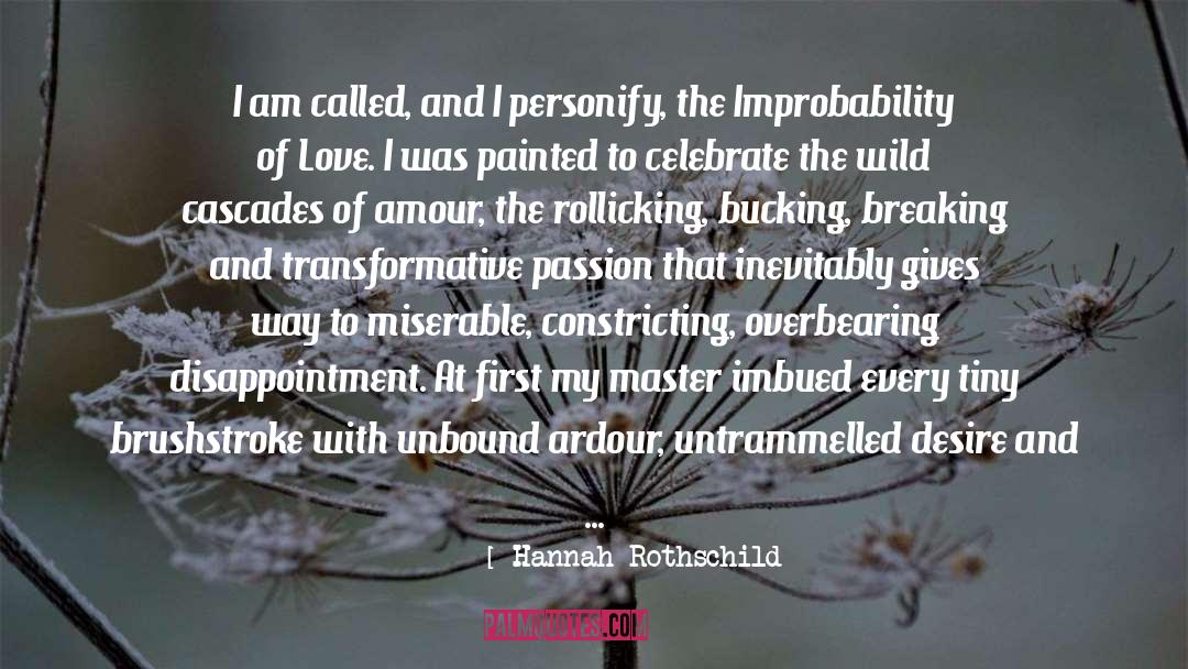 Improbability Of Love quotes by Hannah Rothschild