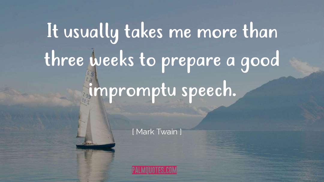 Impromptu quotes by Mark Twain