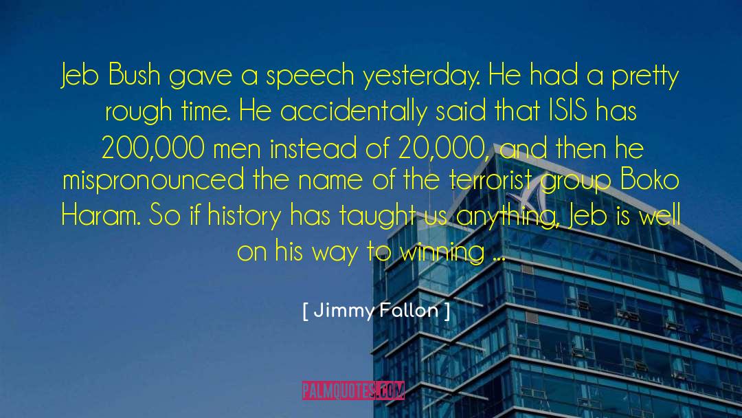 Impromptu Speech Topic quotes by Jimmy Fallon