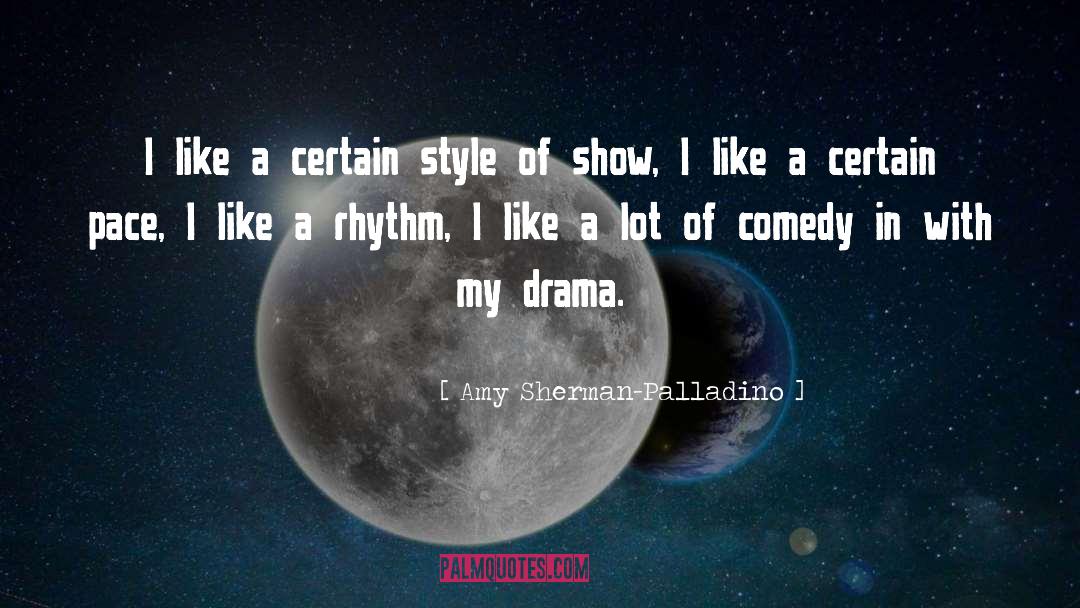 Improv Comedy quotes by Amy Sherman-Palladino