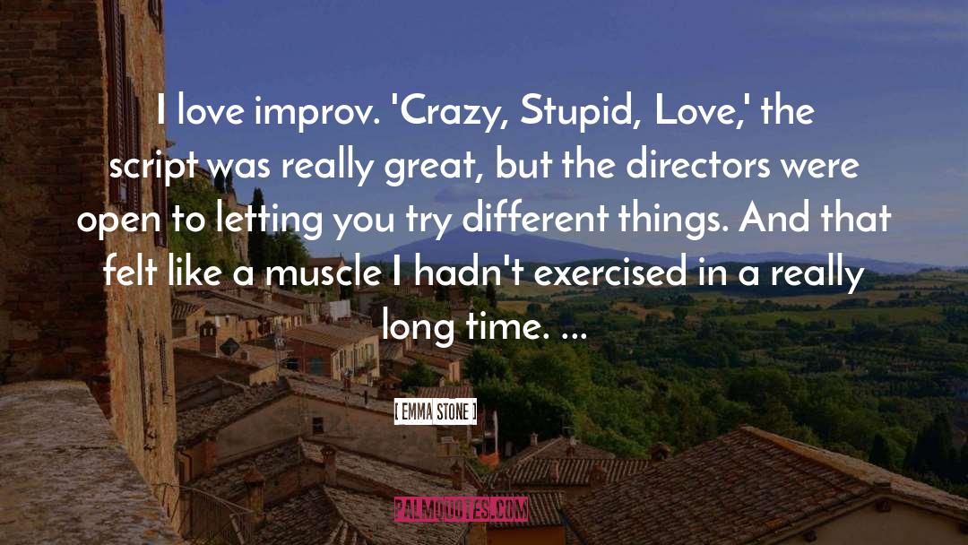 Improv quotes by Emma Stone