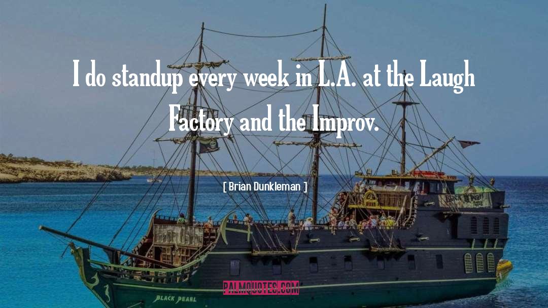 Improv quotes by Brian Dunkleman