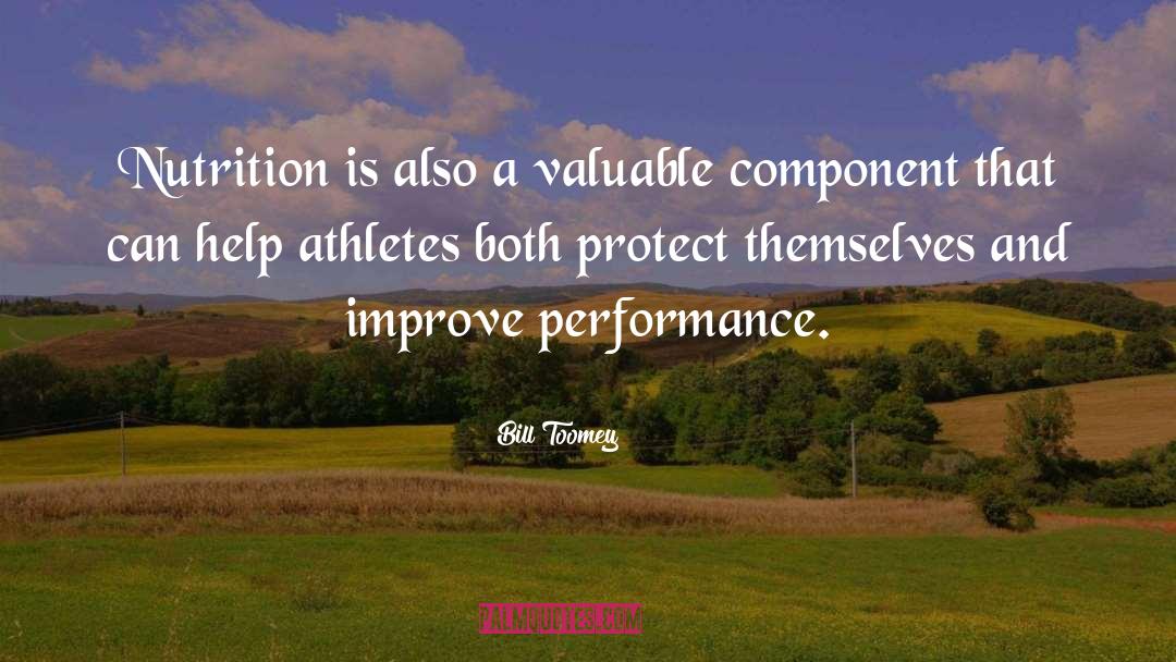 Improve Performance quotes by Bill Toomey