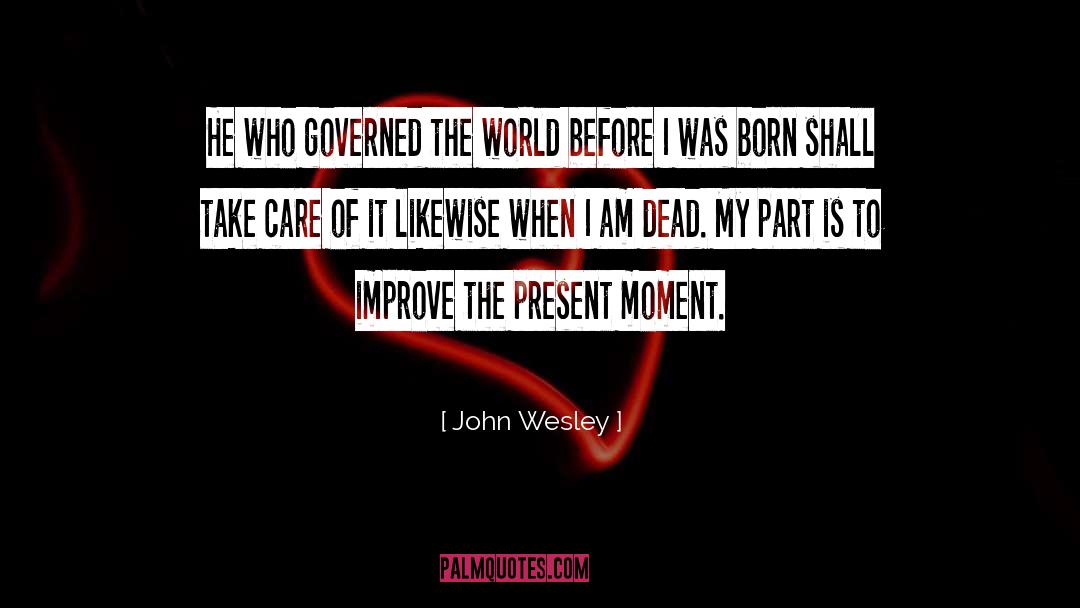 Improve quotes by John Wesley