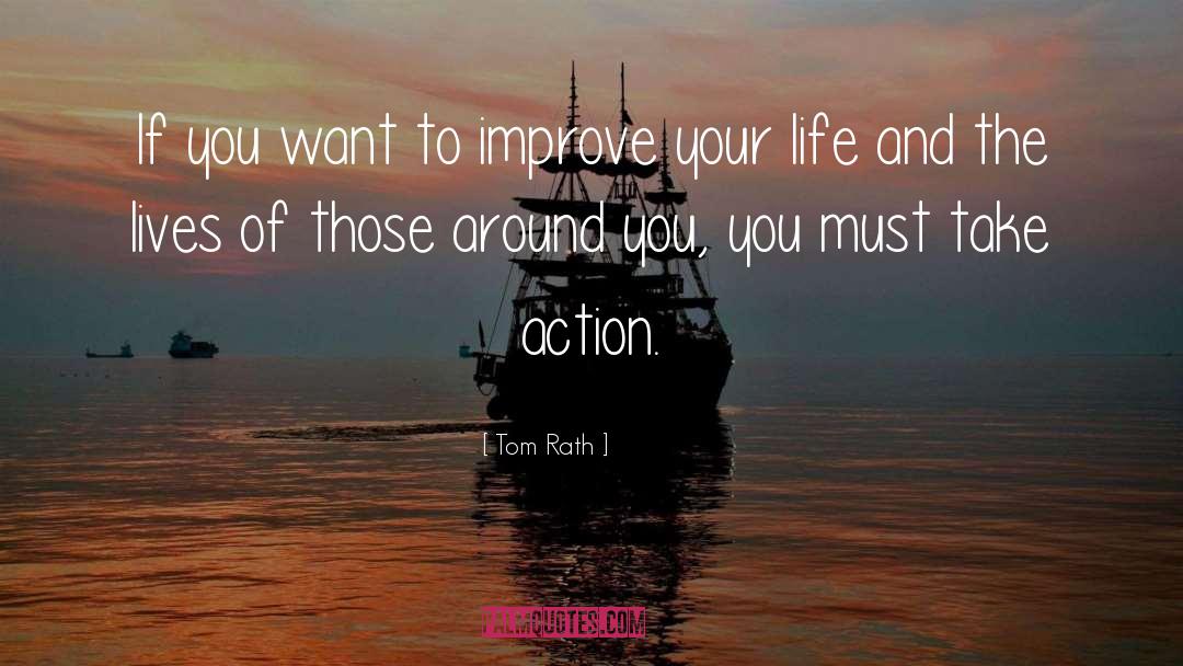 Improve quotes by Tom Rath