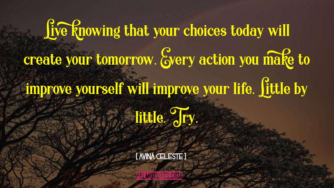 Improve Your Life quotes by Avina Celeste