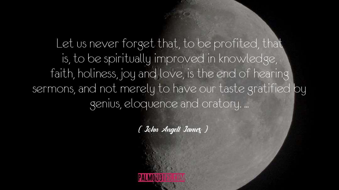Improved quotes by John Angell James