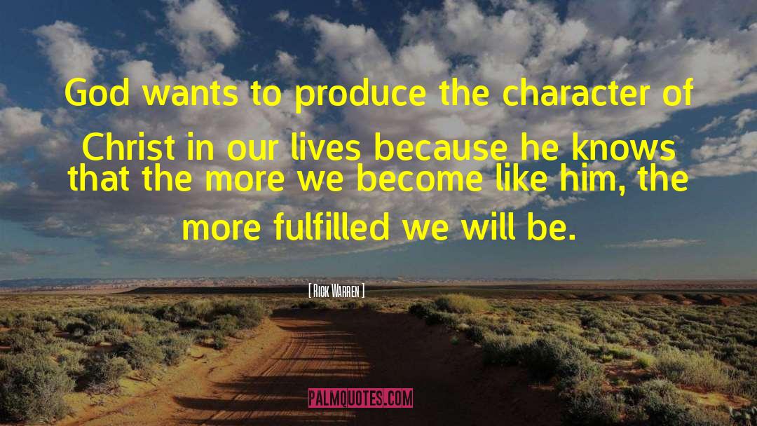 Improving Our Character quotes by Rick Warren