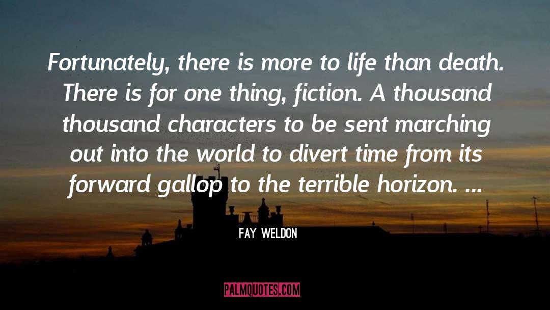 Improving The World quotes by Fay Weldon