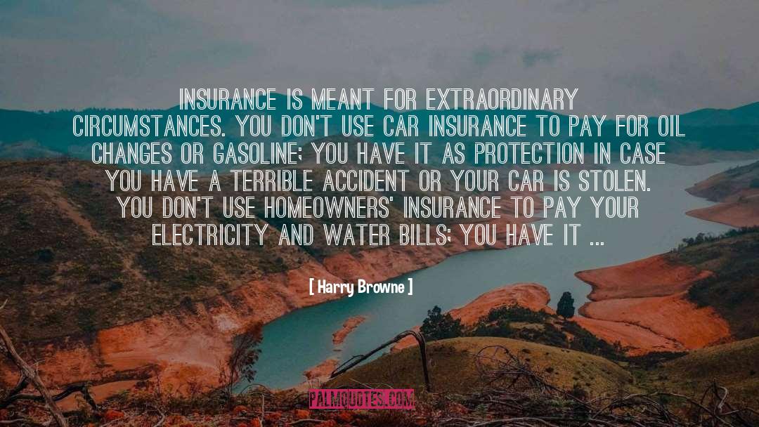 Improving Your Circumstances quotes by Harry Browne