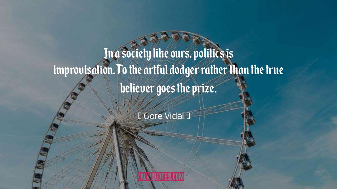 Improvisation quotes by Gore Vidal