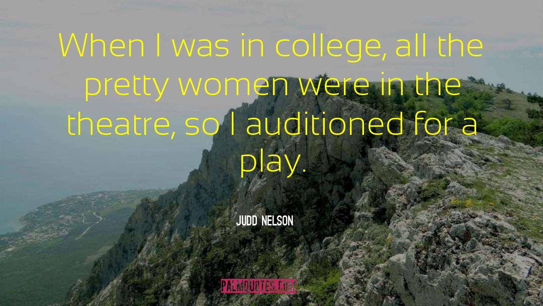 Improvisation Theatre quotes by Judd Nelson