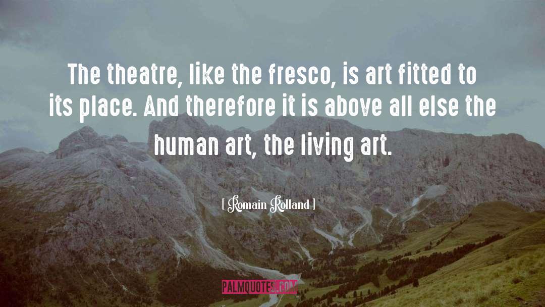 Improvisation Theatre quotes by Romain Rolland