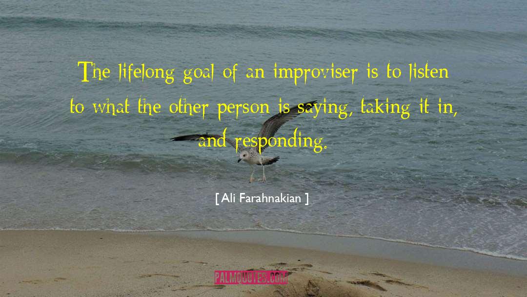 Improviser quotes by Ali Farahnakian