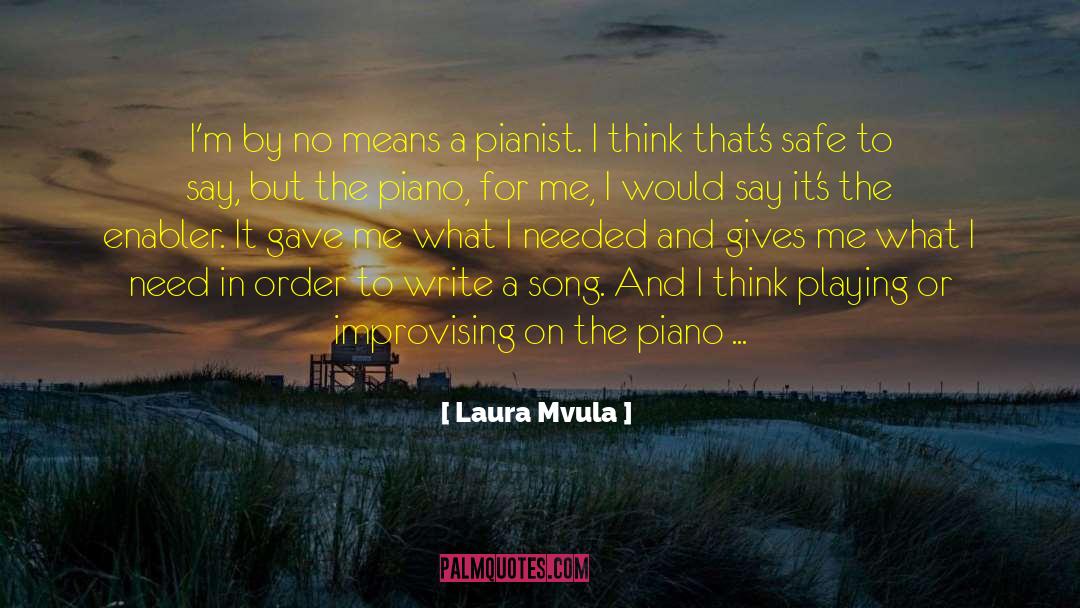 Improvising quotes by Laura Mvula