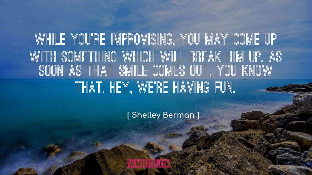 Improvising quotes by Shelley Berman