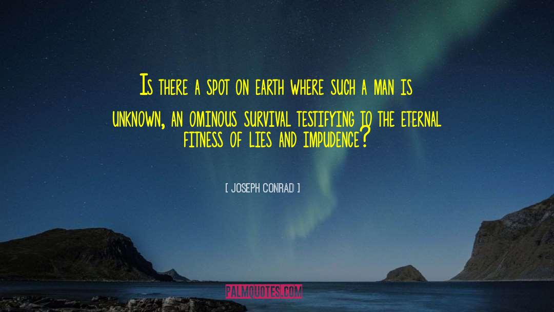 Impudence quotes by Joseph Conrad