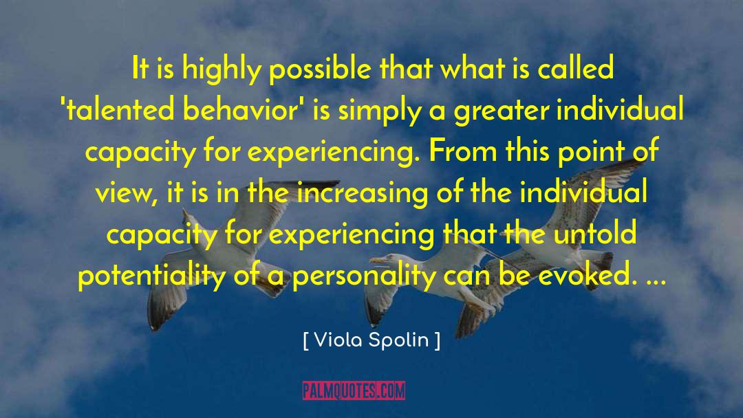Impulsive Behavior quotes by Viola Spolin