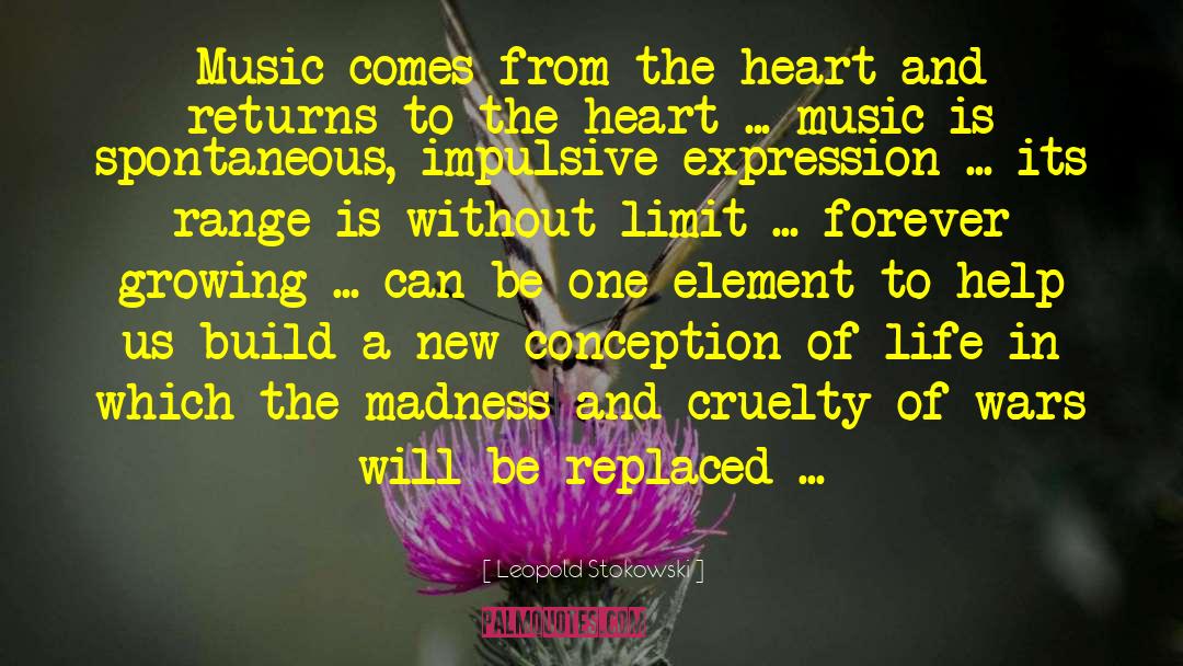 Impulsive quotes by Leopold Stokowski