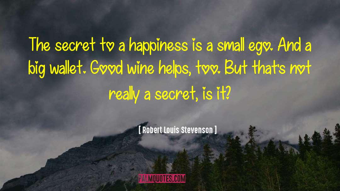 Impulsivo Wine quotes by Robert Louis Stevenson