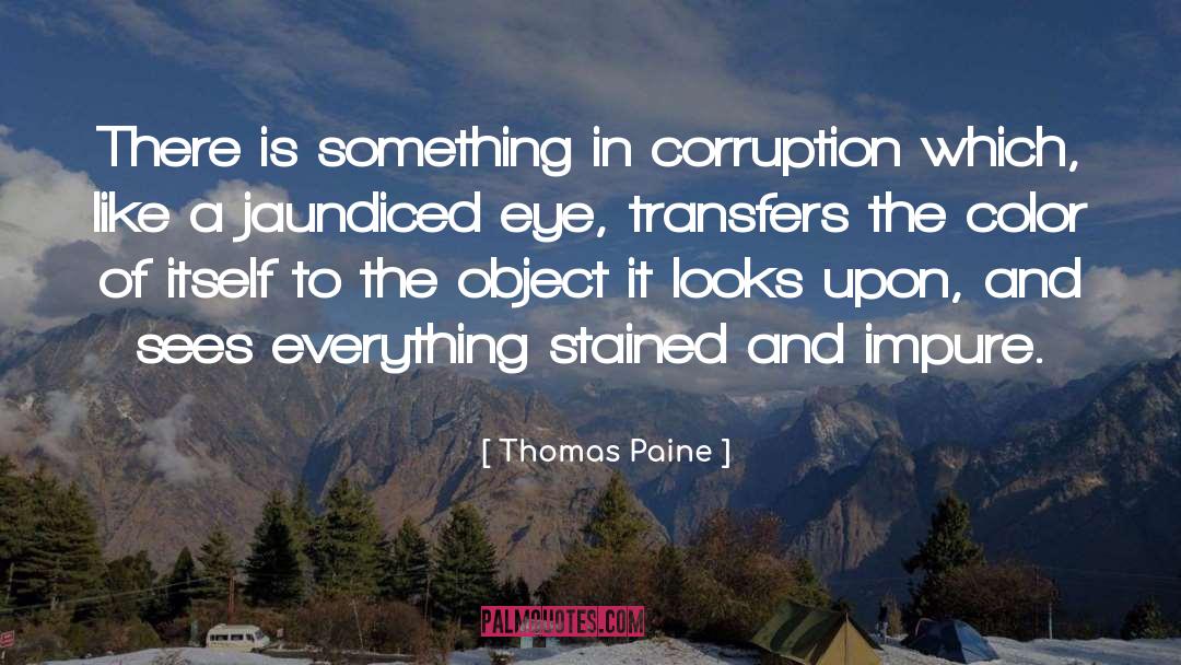 Impure quotes by Thomas Paine