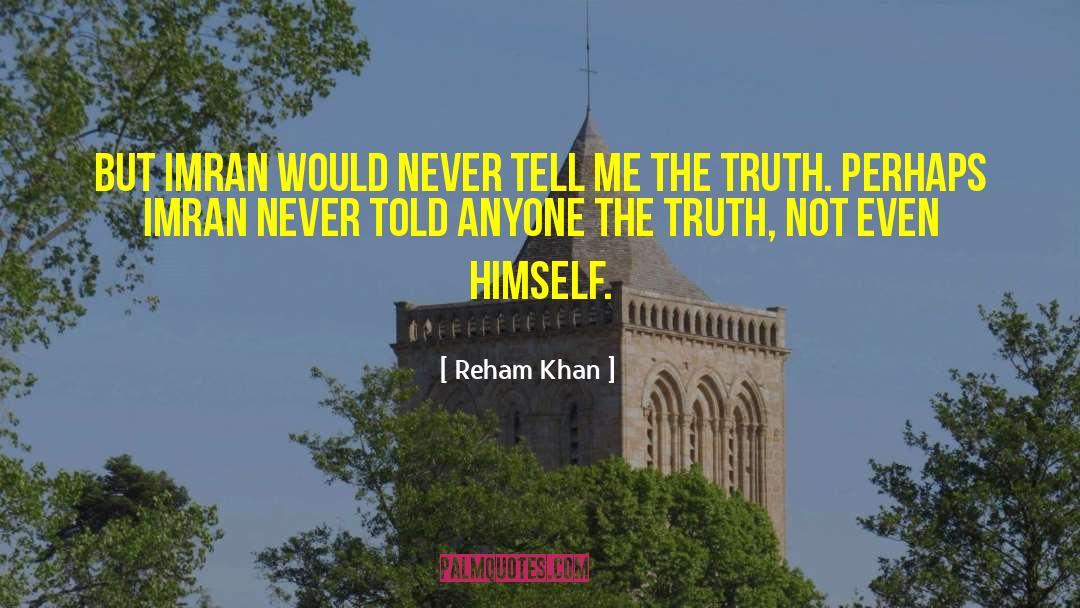 Imran Khan quotes by Reham Khan