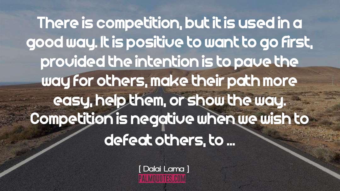 In A Good Way quotes by Dalai Lama