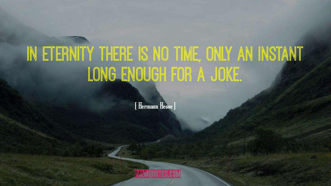 In A Long Time quotes by Hermann Hesse