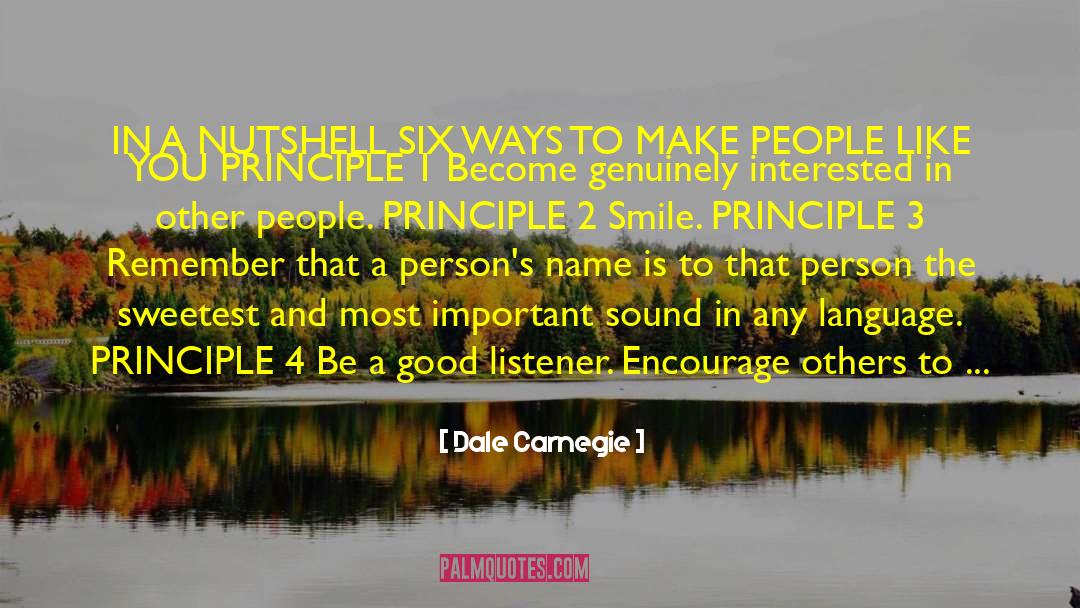 In A Nutshell quotes by Dale Carnegie