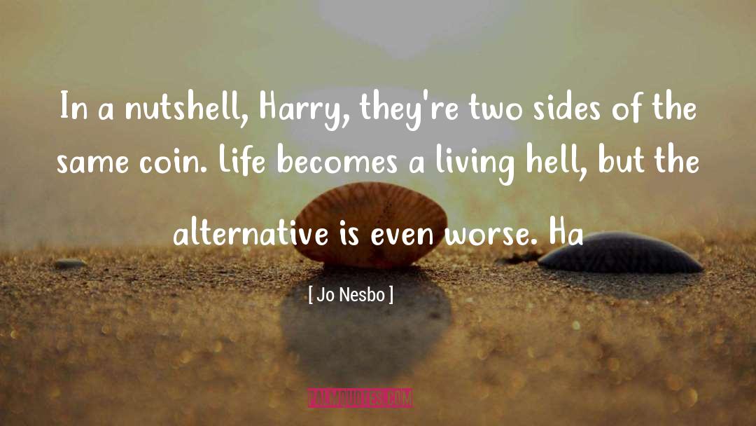 In A Nutshell quotes by Jo Nesbo