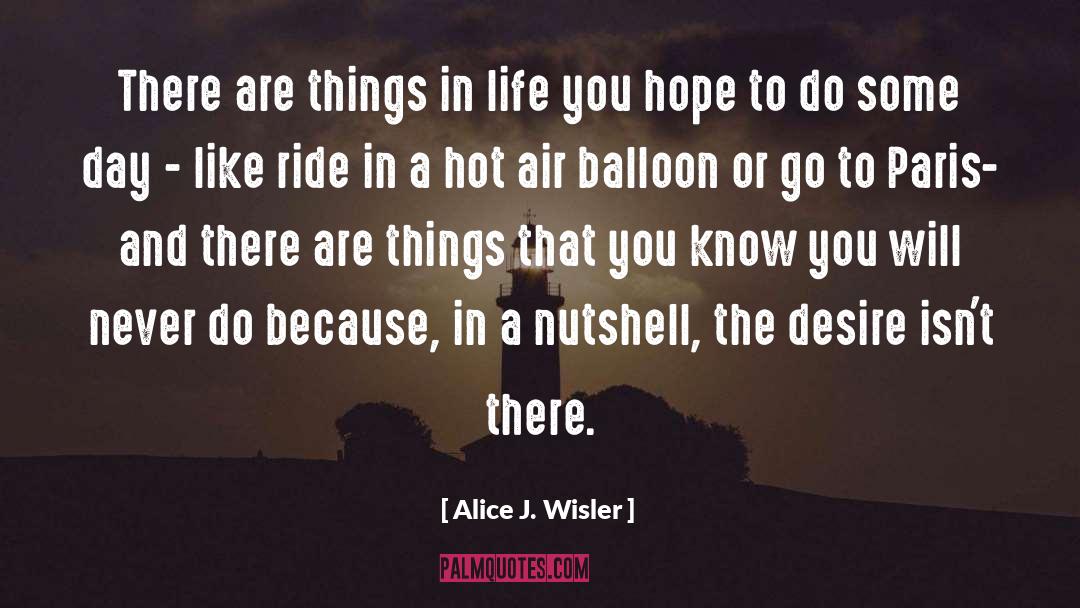 In A Nutshell quotes by Alice J. Wisler