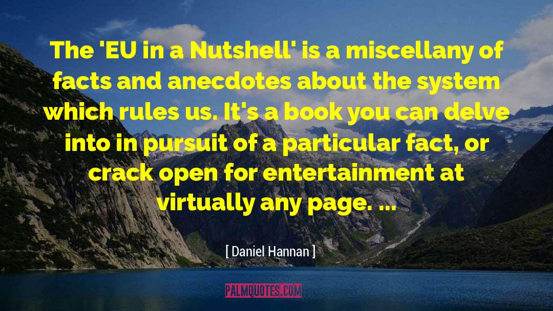 In A Nutshell quotes by Daniel Hannan