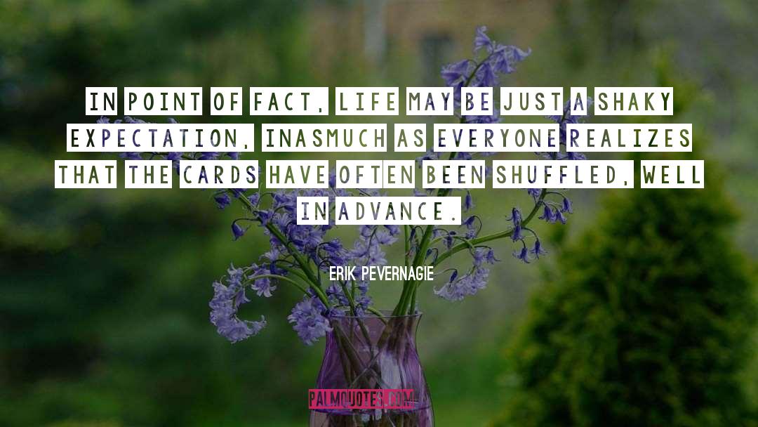 In Advance quotes by Erik Pevernagie