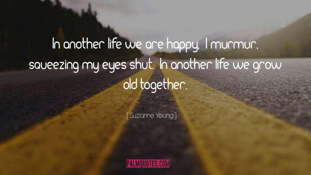 In Another Life quotes by Suzanne Young