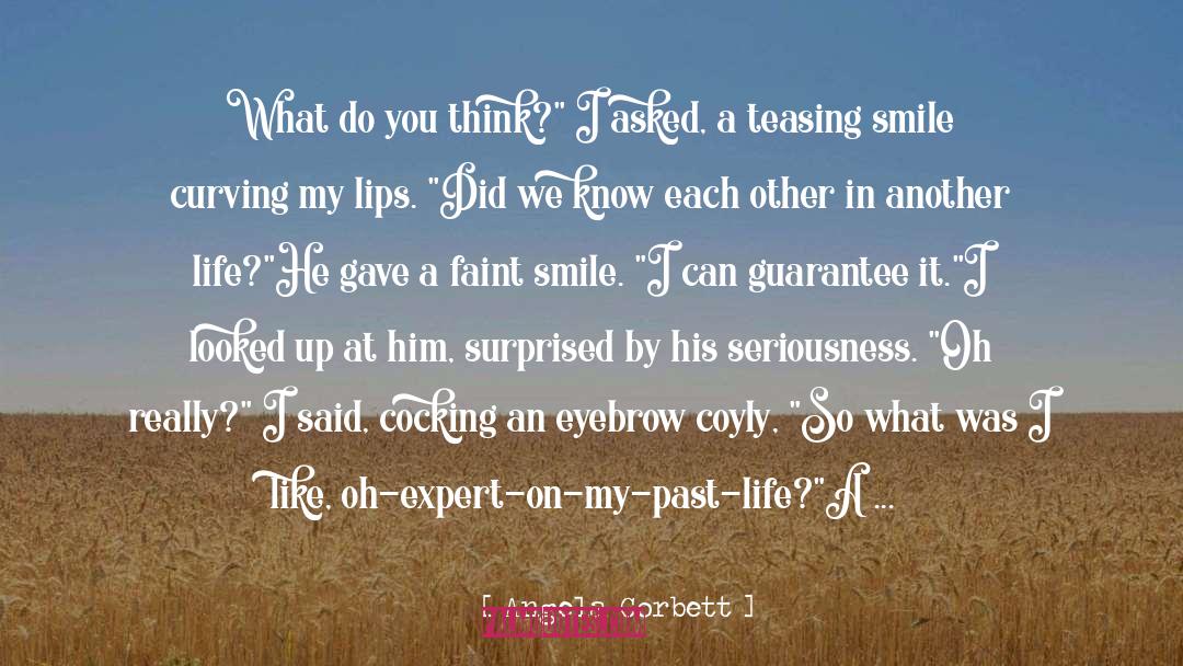 In Another Life quotes by Angela Corbett