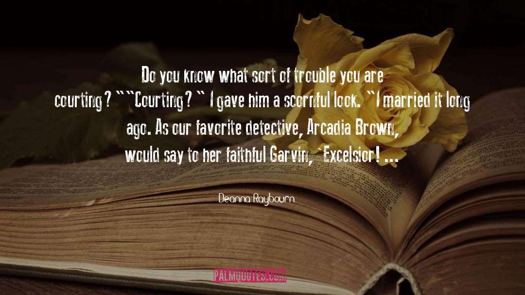 In Arcadia quotes by Deanna Raybourn