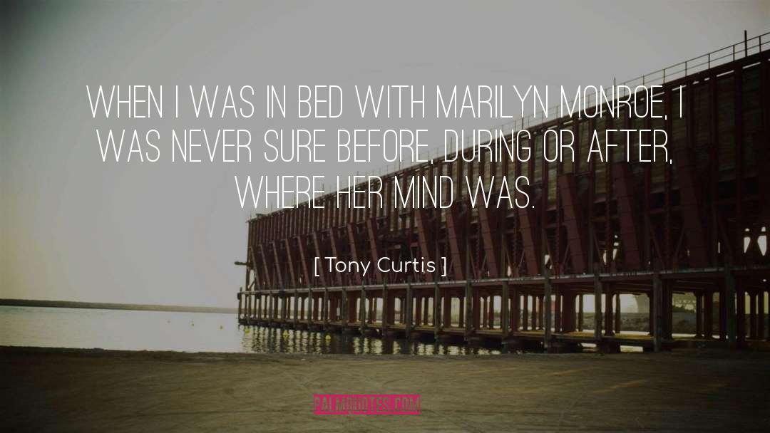 In Bed With quotes by Tony Curtis