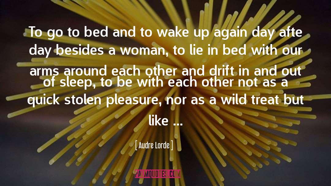 In Bed With quotes by Audre Lorde