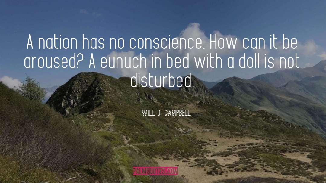 In Bed With quotes by Will D. Campbell